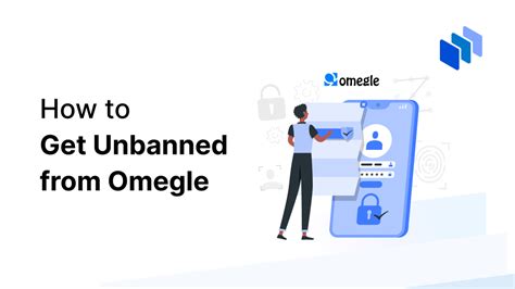 omegle unbanned|How to Get Unbanned from Omegle in 4 Simple Steps 2024.